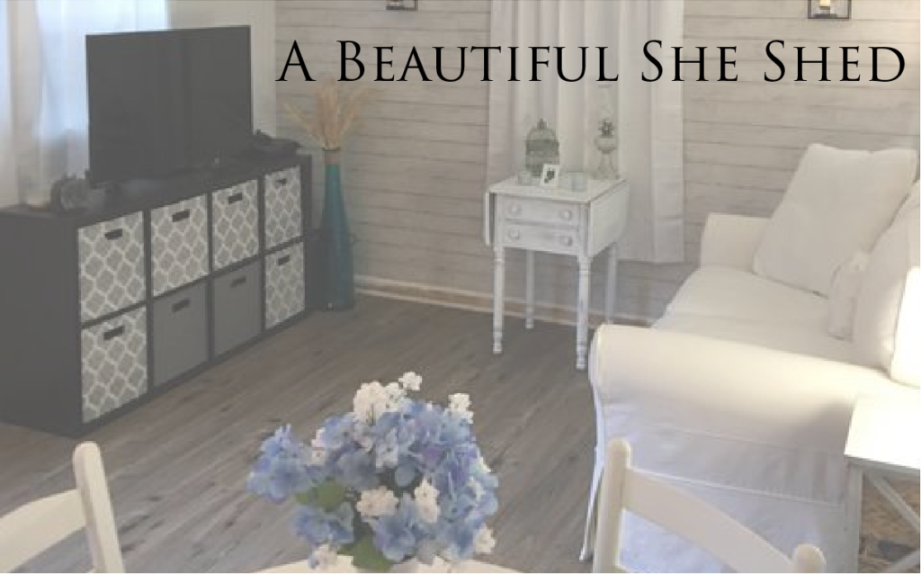 A Beautiful She Shed